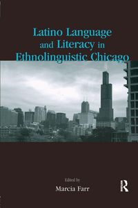 Produktbild: Latino Language and Literacy in Ethnolinguistic Chicago