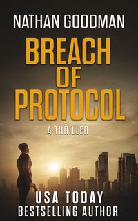 Produktbild: Breach of Protocol (The Special Agent Jana Baker Spy-Thriller Series, #4)