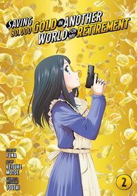 Produktbild: Saving 80,000 Gold in Another World for My Retirement 2 (Manga)