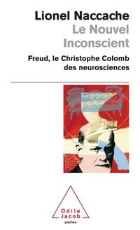 Produktbild: Le nouvel inconscient : Freud, Christophe Colomb des neurosciences