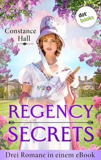 Bild vom Artikel Regency Secrets vom Autor Constance Hall
