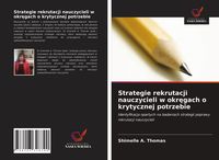 Produktbild: Strategie rekrutacji nauczycieli w okr&iquest;gach o krytycznej potrzebie