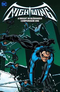 Bild vom Artikel Nightwing: A Knight in Bludhaven Compendium Book One vom Autor Chuck Dixon