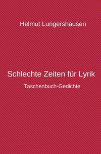 Produktbild: Schlechte Zeiten f&uuml;r Lyrik