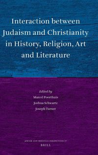 Produktbild: Interaction between Judaism and Christianity in History, Religion, Art and Literature