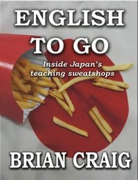 Produktbild: English To Go: Inside Japan's Teaching Sweatshops