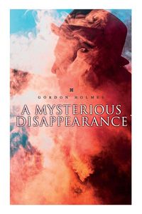 Produktbild: A Mysterious Disappearance