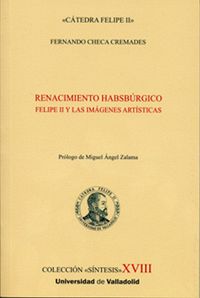 Produktbild: Renacimiento habsb&uacute;rgico : Felipe II y las im&aacute;genes art&iacute;sticas