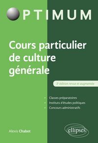 Produktbild: Cours particulier de culture g&eacute;n&eacute;rale - 3e &eacute;dition revue et augment&eacute;e