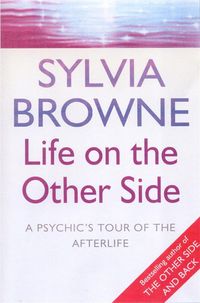 Bild vom Artikel Life On The Other Side vom Autor Sylvia Browne