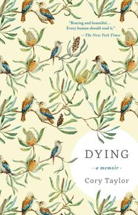 Bild vom Artikel Dying: A Memoir vom Autor Cory Taylor