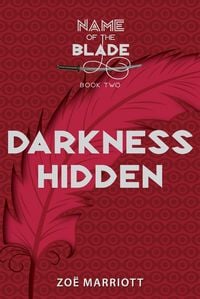 Produktbild: Darkness Hidden: The Name of the Blade, Book Two