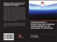 Produktbild: Composition Et Structure des Phrases Impersonnelles En Espagnol Et En Russe