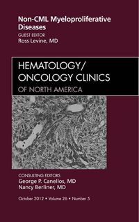 Produktbild: Non-CML Myeloproliferative Diseases, An Issue of Hematology/Oncology Clinics of North America