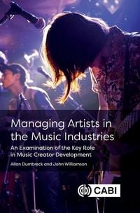 Produktbild: Managing Artists in the Music Industries