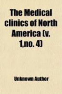 Produktbild: The Medical Clinics of North America (Volume 1, No. 4)