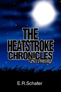 Produktbild: The Heatstroke Chronicles