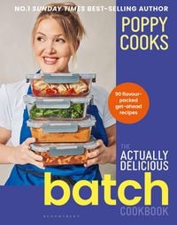 Produktbild: Poppy Cooks: The Actually Delicious Batch Cookbook