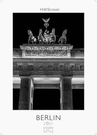 Produktbild: Berlin schwarz-weiss Kalender 2027 &ndash; Wandkalender | Fotokalender Deutschland 59x42cm Grosses Format - Eleganter Schwarz-Wei&szlig;-Print mit beeindruckenden Berlin-Motiven