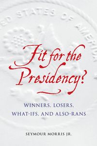 Produktbild: Fit for the Presidency?