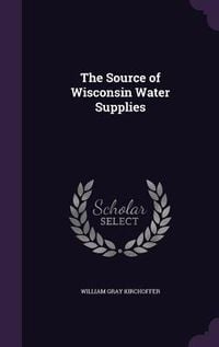 Produktbild: The Source of Wisconsin Water Supplies
