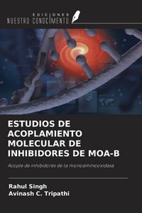 Produktbild: Estudios De Acoplamiento Molecular De Inhibidores De Moa-B