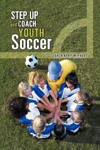 Produktbild: Step Up and Coach Youth Soccer