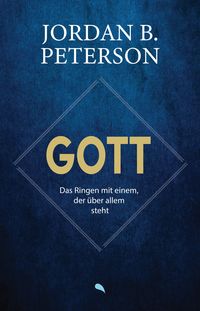 Produktbild: Gott - Das Ringen mit einem, der &uuml;ber allem steht