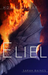 Bild vom Artikel House of War: Eliel vom Autor Sarah Baines