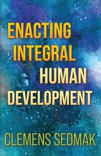 Produktbild: Enacting Integral Human Development