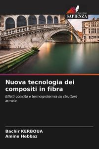 Produktbild: Nuova tecnologia dei compositi in fibra