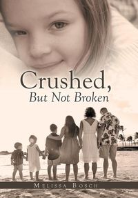 Produktbild: Crushed, but Not Broken