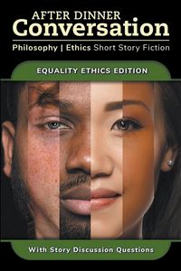 Produktbild: After Dinner Conversation - Equality Ethics