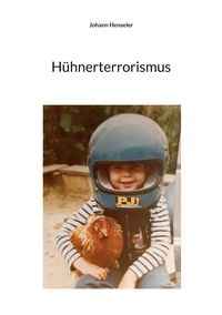 Produktbild: H&uuml;hnerterrorismus