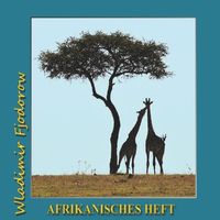 Produktbild: Projekt &bdquo;Goldenes Vlies&ldquo; / Afrikanisches Heft