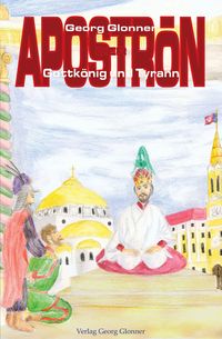 Produktbild: Gottk&ouml;nig und Tyrann