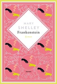 Bild vom Artikel Mary Shelley, Frankenstein. Roman Schmuckausgabe mit Silberprägung vom Autor Mary Shelley