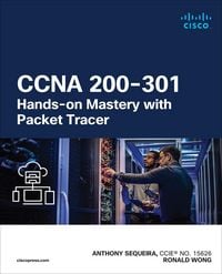 Produktbild: CCNA 200-301 Hands-on Mastery with Packet Tracer