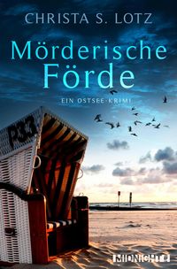Bild vom Artikel Mörderische Förde vom Autor Christa S. Lotz
