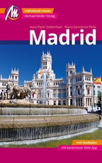 Bild vom Artikel Madrid MM-City Reiseführer Michael Müller Verlag vom Autor Hans-Peter Siebenhaar