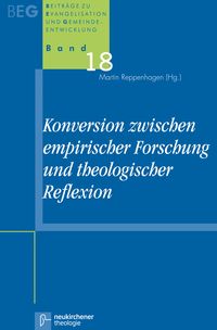 Produktbild: Konversion zwischen empirischer Forschung und theologischer Reflexion