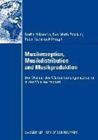 Produktbild: Musikrezeption, Musikdistribution und Musikproduktion