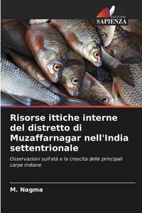 Produktbild: Risorse ittiche interne del distretto di Muzaffarnagar nell'India settentrionale