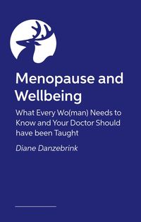 Produktbild: Danzebrink, D: Menopause and Wellbeing