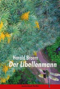 Bild vom Artikel Der Libellenmann vom Autor Harald Braem