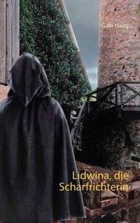 Produktbild: Lidwina, die Scharfrichterin