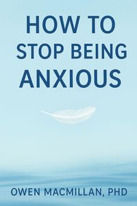 Produktbild: How to Stop Being Anxious