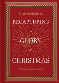 Produktbild: Recapturing the Glory of Christmas
