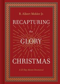 Produktbild: Recapturing the Glory of Christmas