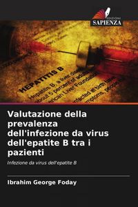 Produktbild: Valutazione della prevalenza dell'infezione da virus dell'epatite B tra i pazienti